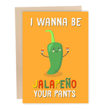 Jalapeno Your Pants