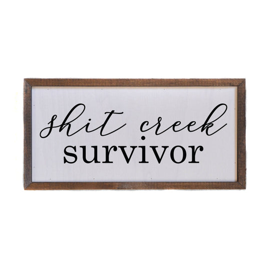 12x6 Shit Creek Survivor Funny Home Decor