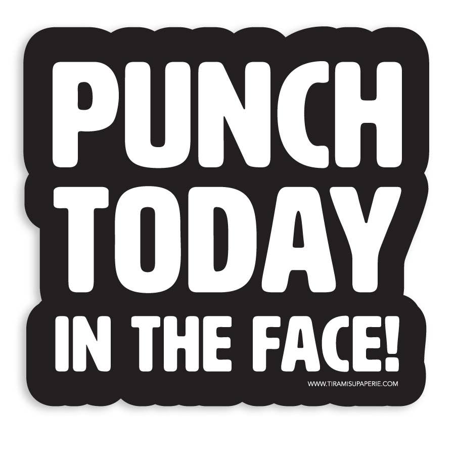 Punch Today in The Face