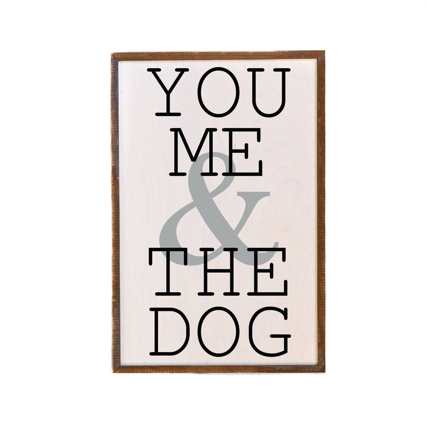 12x18 You Me & The Dog Wall Art